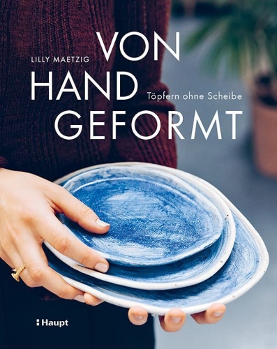 Buchcover und Innenansicht für das Buch: Von Hand geformt
