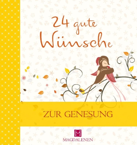 Buchcover und Innenansicht für das Buch: 24 gute Wünsche Zur Genesung