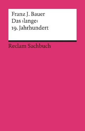 Buchcover und Innenansicht für das Buch: Das 'lange' 19. Jahrhundert (1789-1917)