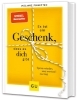 Buchcover und Innenansicht für das Buch: Es ist ein Geschenk, dass es dich gibt
