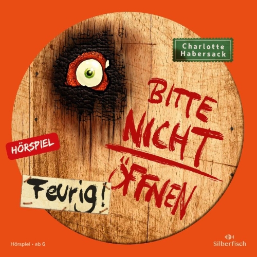 Buchcover und Innenansicht für das Buch: Bitte nicht öffnen - Hörspiele 4: Feurig! Das Hörspiel