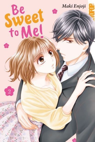 Buchcover und Innenansicht für das Buch: Be Sweet to Me! 02