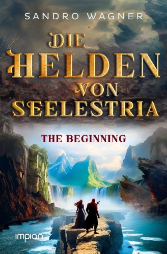 Buchcover und Innenansicht für das Buch: Die Helden von Seelestria