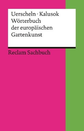 Buchcover und Innenansicht für das Buch: Wörterbuch der europäischen Gartenkunst