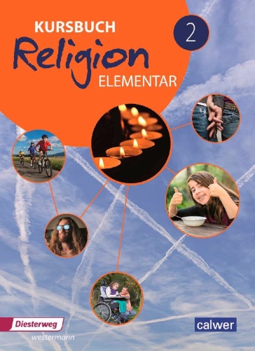 Buchcover und Innenansicht für das Buch: Kursbuch Religion Elementar 2. Schulbuch