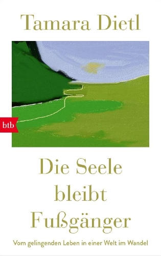 Buchcover und Innenansicht für das Buch: Die Seele bleibt Fußgänger
