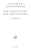 Buchcover und Innenansicht für das Buch: Die Gegenwart der Philosophie