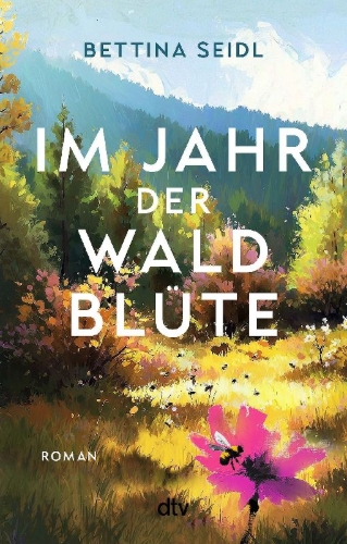 Buchcover und Innenansicht für das Buch: Im Jahr der Waldblüte