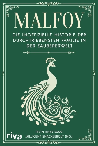 Buchcover und Innenansicht für das Buch: Malfoy: The Fall and the Fate of the Wizarding World's Most Treacherous Family