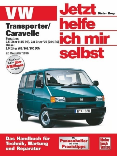Buchcover und Innenansicht für das Buch: VW Transporter T4/ Caravelle ab Baujahr 1996. Jetzt helfe ich mir selbst