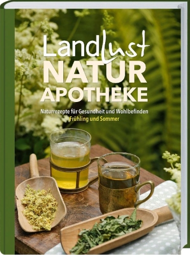 Buchcover und Innenansicht für das Buch: Landlust Naturapotheke 2