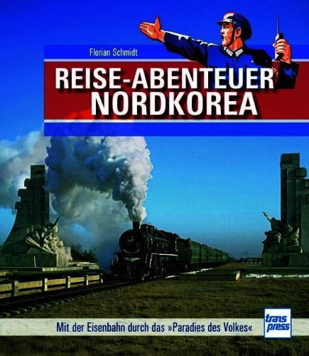 Buchcover und Innenansicht für das Buch: Reiseabenteuer Nordkorea