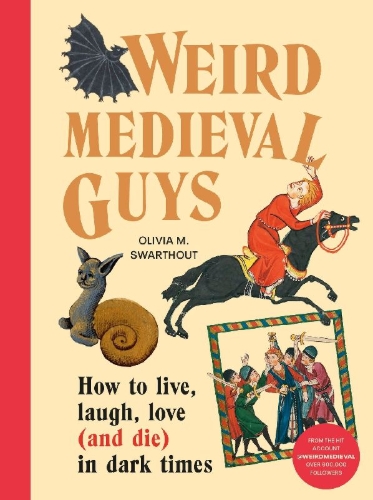 Buchcover und Innenansicht für das Buch: Weird Medieval Guys