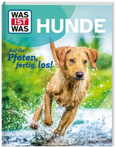 Buchcover und Innenansicht für das Buch: WAS IST WAS Hunde. Auf die Pfoten, fertig, los!
