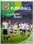 Buchcover und Innenansicht für das Buch: WAS IST WAS Fußball. Anpfiff, Flanke, Tooor!