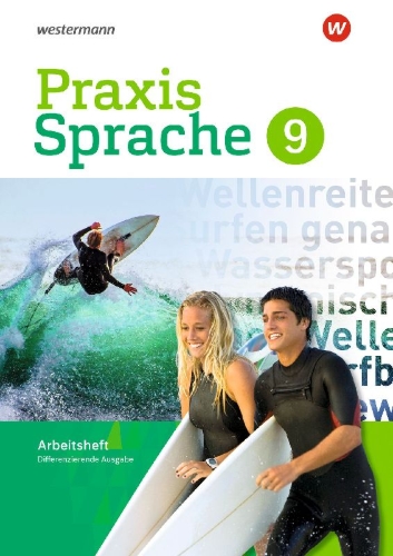 Buchcover und Innenansicht für das Buch: Praxis Sprache 9. Arbeitsheft. Differenzierende Ausgabe