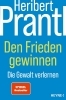 Buchcover und Innenansicht für das Buch: Den Frieden gewinnen
