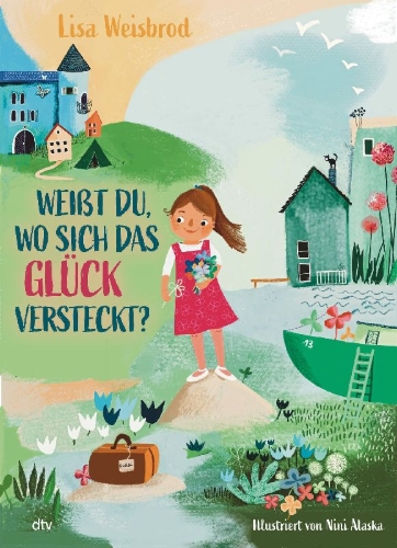 Buchcover und Innenansicht für das Buch: Weißt du, wo sich das Glück versteckt?