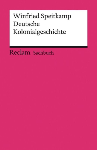 Buchcover und Innenansicht für das Buch: Deutsche Kolonialgeschichte