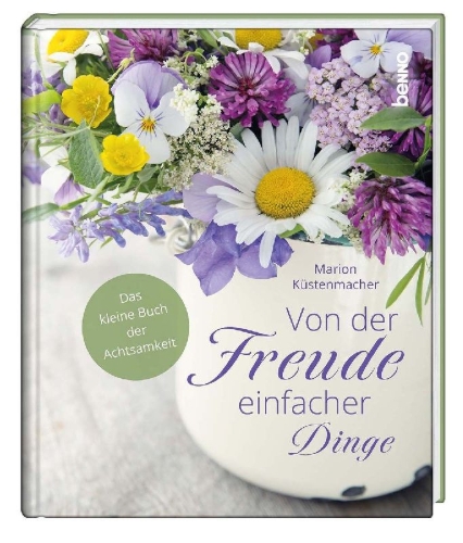 Buchcover und Innenansicht für das Buch: Von der Freude einfacher Dinge