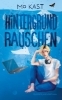 Buchcover und Innenansicht für das Buch: Hintergrundrauschen