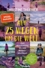 Buchcover und Innenansicht für das Buch: Auf 25 Wegen um die Welt