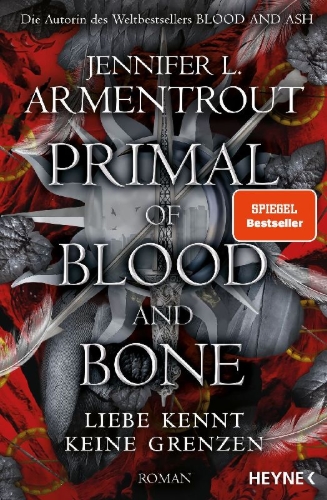 Buchcover und Innenansicht für das Buch: The Primal of Blood and Bone - Blood and Ash Book 6