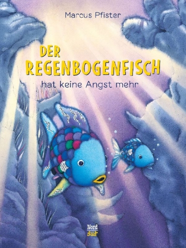 Buchcover und Innenansicht für das Buch: Der Regenbogenfisch hat keine Angst mehr. SuperBuch