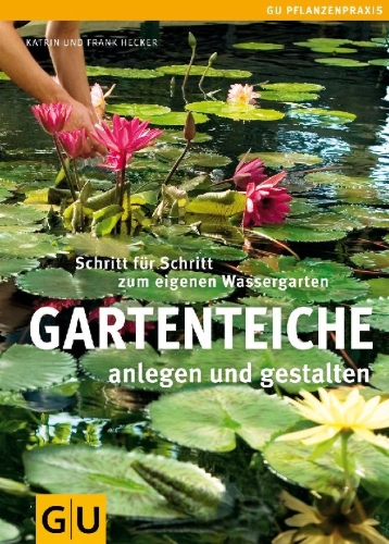 Buchcover und Innenansicht für das Buch: Gartenteiche anlegen und gestalten