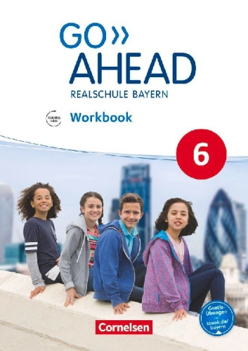 Buchcover und Innenansicht für das Buch: Go Ahead 6. Jahrgangsstufe - Ausgabe für Realschulen in Bayern - Workbook mit Audios online