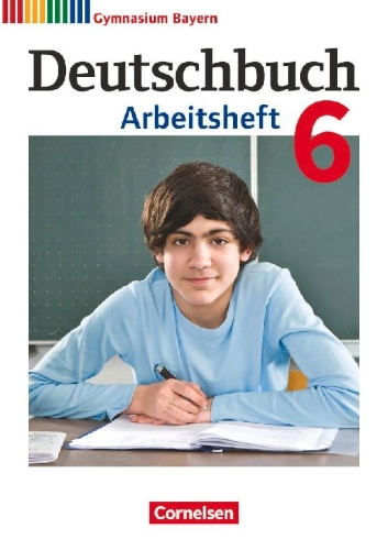 Buchcover und Innenansicht für das Buch: Deutschbuch Gymnasium 6. Jahrgangsstufe - Bayern - Arbeitsheft mit Lösungen