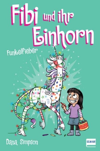Buchcover und Innenansicht für das Buch: Fibi und ihr Einhorn (Bd. 4) - Funkelfieber