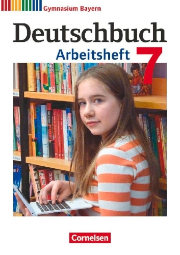 Buchcover und Innenansicht für das Buch: Deutschbuch Gymnasium 7. Jahrgangsstufe - Bayern - Arbeitsheft mit Lösungen
