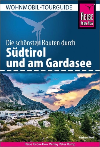 Buchcover und Innenansicht für das Buch: Reise Know-How Wohnmobil-Tourguide Südtirol und Gardasee