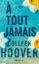 Buchcover und Innenansicht für das Buch: À tout jamais