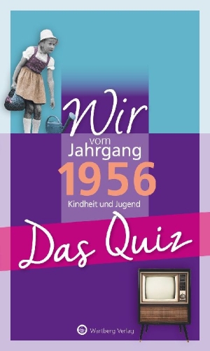 Buchcover und Innenansicht für das Buch: Wir vom Jahrgang 1956 - Das Quiz