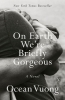 Buchcover und Innenansicht für das Buch: On Earth We're Briefly Gorgeous