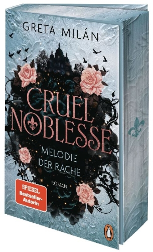 Buchcover und Innenansicht für das Buch: Cruel Noblesse: Melodie der Rache