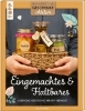 Buchcover und Innenansicht für das Buch: Geschenkeatelier. Eingemachtes & Haltbares.