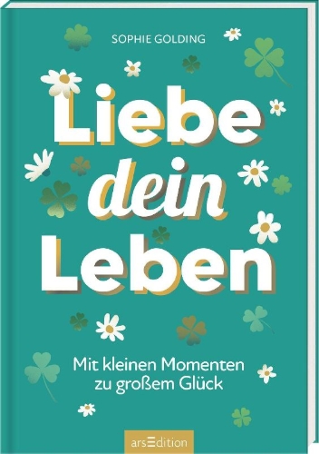 Buchcover und Innenansicht für das Buch: Liebe dein Leben