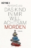 Buchcover und Innenansicht für das Buch: Das Kind in mir will achtsam morden
