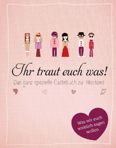 Buchcover und Innenansicht für das Buch: Ihr traut euch was!