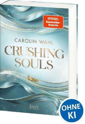 Buchcover und Innenansicht für das Buch: Crushing Souls (Driven Dreams-Dilogie, Band 1)