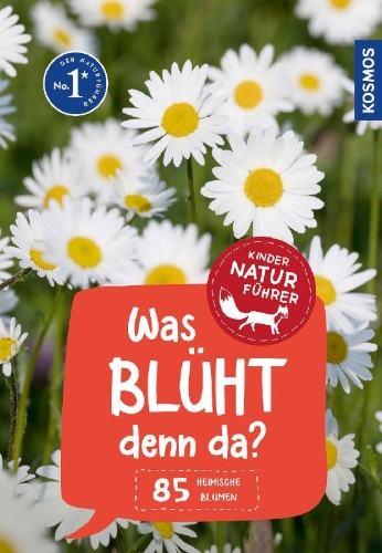 Buchcover und Innenansicht für das Buch: Was blüht denn da? Kindernaturführer