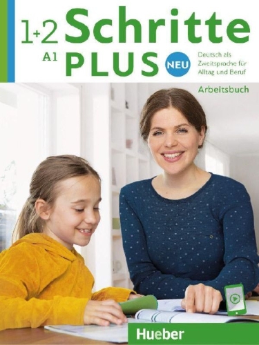 Buchcover und Innenansicht für das Buch: Schritte plus Neu 1+2.  Arbeitsbuch mit Audios online