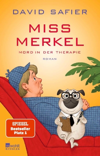 Buchcover und Innenansicht für das Buch: Miss Merkel: Mord in der Therapie