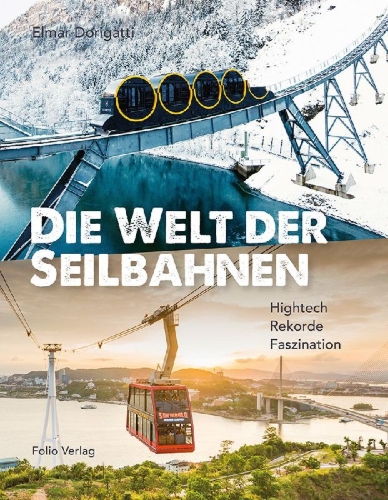 Buchcover und Innenansicht für das Buch: Die Welt der Seilbahnen