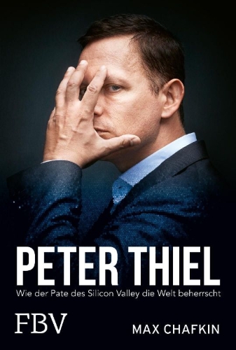 Buchcover und Innenansicht für das Buch: Peter Thiel - Facebook, PayPal, Palantir