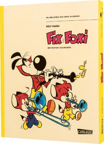 Buchcover und Innenansicht für das Buch: Die Bibliothek der Comic-Klassiker: Fix und Foxi
