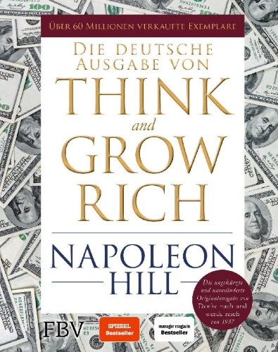 Buchcover und Innenansicht für das Buch: Think and Grow Rich - Deutsche Ausgabe